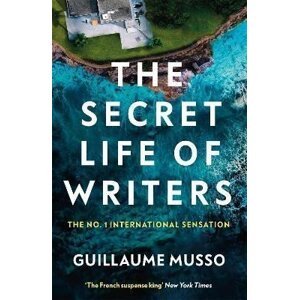 The Secret Life of Writers - Guillaume Musso