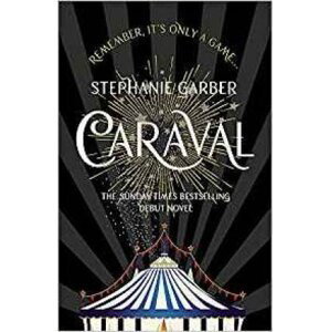 Caraval (anglicky), 1.  vydání - Stephanie Garber
