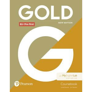 Gold B1+ Pre-First Coursebook with MyEnglishLab Pack - Jon Naunton