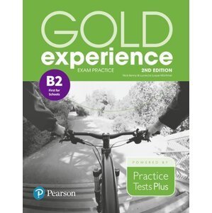 Gold Experience B2 Exam Practice: Cambridge English First for Schools, 2nd Edition