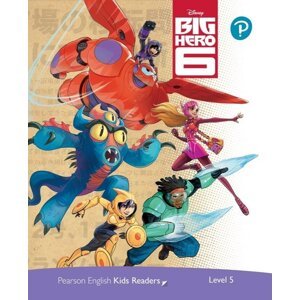 Pearson English Kids Readers: Level 5 Big Hero 6 (DISNEY) - Kathryn Harper