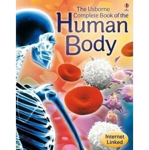 Complete Book of the Human Body - Anna Claybourneová