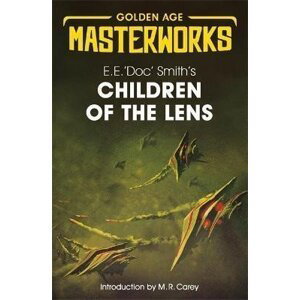 Children of the Lens - E.E. 'Doc' Smith