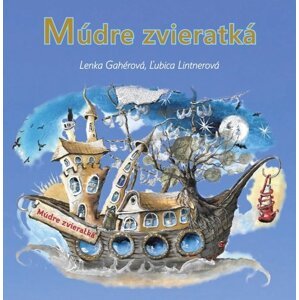 Múdre zvieratká (slovensky) - Lenka Gahérová