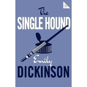 The Single Hound - Emily Dickinson