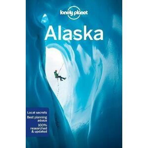 Lonely Planet Alaska -  Lonely Planet