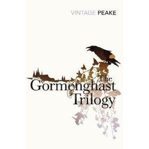 The Gormenghast Trilogy - Mervyn Peake