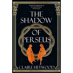 The Shadow of Perseus - Claire Heywood