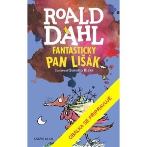 Fantastický pan Lišák, 4.  vydání - Roald Dahl