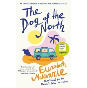 The Dog of the North - Elizabeth McKenzie