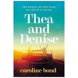 Thea and Denise - Caroline Bond