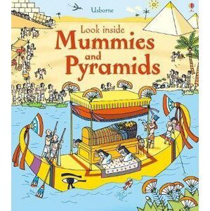 Look Inside Mummies & Pyramids - Rob Lloyd Jones