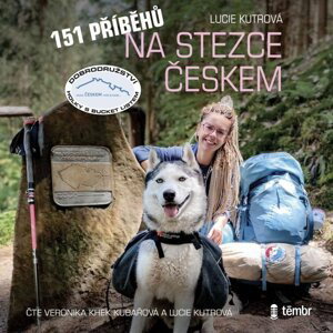 151 příběhů na Stezce Českem - audioknihovna - Lucie Kutrová
