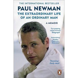 The Extraordinary Life of an Ordinary Man: A Memoir, 1.  vydání - Paul Newman