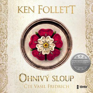 Ohnivý sloup - audioknihovna - Ken Follett