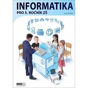 Informatika pro 5. ročník ZŠ Metodika - Pavel Navrátil