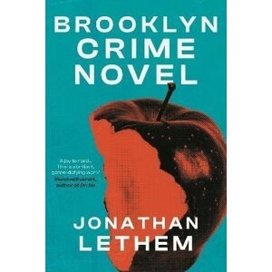 Brooklyn Crime Novel - Jonathan Lethem