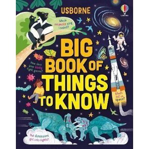 Big Book of Things to Know: A Fact Book for Kids - James Maclaine