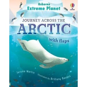 Extreme Planet: Journey Across The Arctic - Jerome Martin