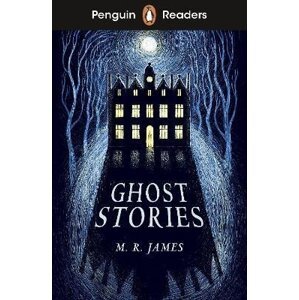 Penguin Readers Level 3: Ghost Stories (ELT Graded Reader) - Montague-Rhodes James