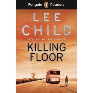 Penguin Readers Level 4: Killing Floor (ELT Graded Reader) - Lee Child