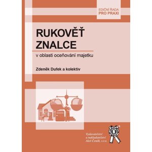 Rukověť znalce v oblasti oceňování majetku - Zdeněk Dufek