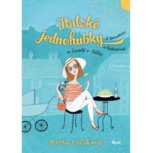 Italské jednohubky, 3.  vydání - Marta Kučíková