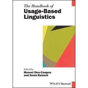 The Handbook of Usage-Based Linguistics - Manuel Díaz-Campos