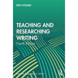 Teaching and Researching Writing - Ken Hyland