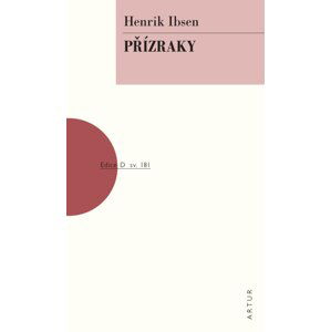 Přízraky - Henrik Ibsen