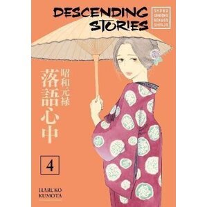 Descending Stories: Showa Genroku Rakugo Shinju 4 - Haruko Kumota