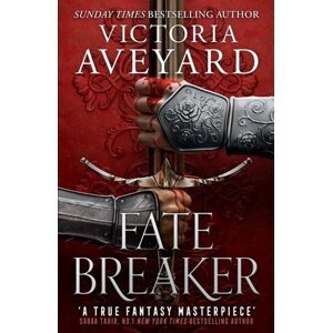 Fate Breaker: The epic conclusion to the Sunday Times bestselling Realm Breaker series from the author of global sensation Red Queen - Victoria Aveyard