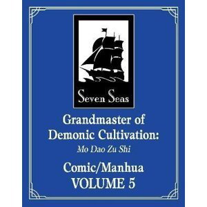 Grandmaster of Demonic Cultivation: Mo Dao Zu Shi (The Comic / Manhua) 5 - Xiu Mo Xiang Tong