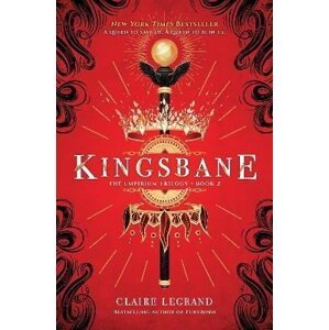 Kingsbane, 1.  vydání - Claire Legrand