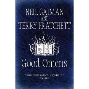 Good Omens: The phenomenal laugh out loud adventure about the end of the world, 1.  vydání - Neil Gaiman
