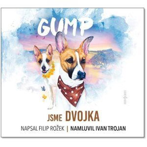 Gump Jsme dvojka - CDmp3 (Čte Ivan Trojan) - Filip Rožek