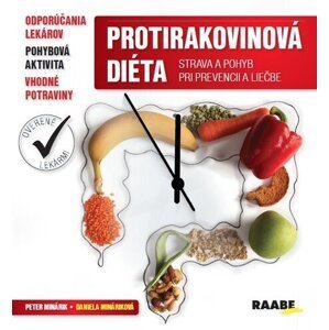 Protirakovinová diéta - Daniela Mináriková; Peter Minárik