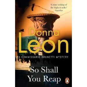 So Shall You Reap - Donna Leon