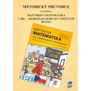 Metodický průvodce k učebnici Matýskova matematika, 7. díl, 3.  vydání