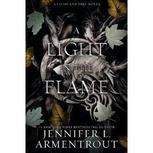 A Light in the Flame: A Flesh and Fire Novel - Jennifer L. Armentrout