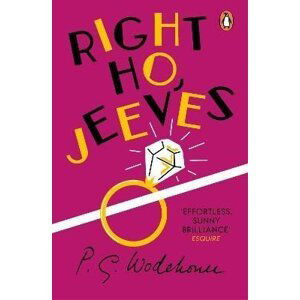 Right Ho, Jeeves: (Jeeves & Wooster) - Pelham Grenville Wodehouse