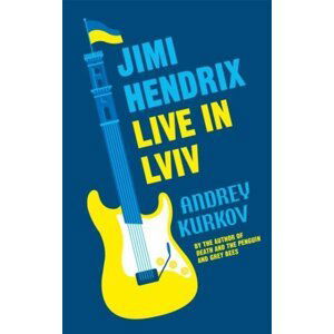 Jimi Hendrix Live in Lviv - Andrey Kurkov