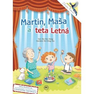 Martin, Maša a teta Letná - Shu-Fen Wang