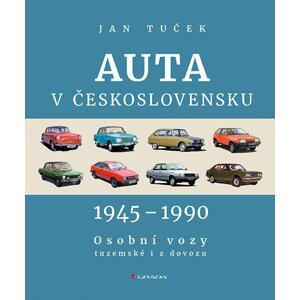 Auta v Československu 1945-1990 - Jan Tuček