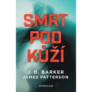 Smrt pod kůží - J. D. Barker