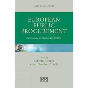 European Public Procurement: Commentary on Directive 2014/24/EU - Roberto Caranta