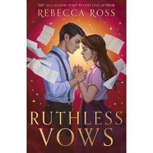 Ruthless Vows (Letters of Enchantment 2), 1.  vydání - Rebecca Ross