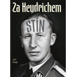 Za Heydrichem stín - Jan Drejs