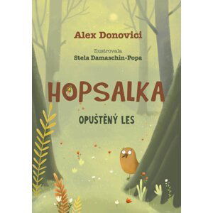 Hopsalka: Opuštěný les - Alex Donovichi