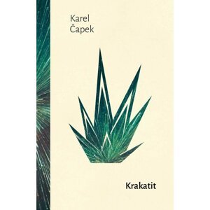 Krakatit, 1.  vydání - Karel Čapek